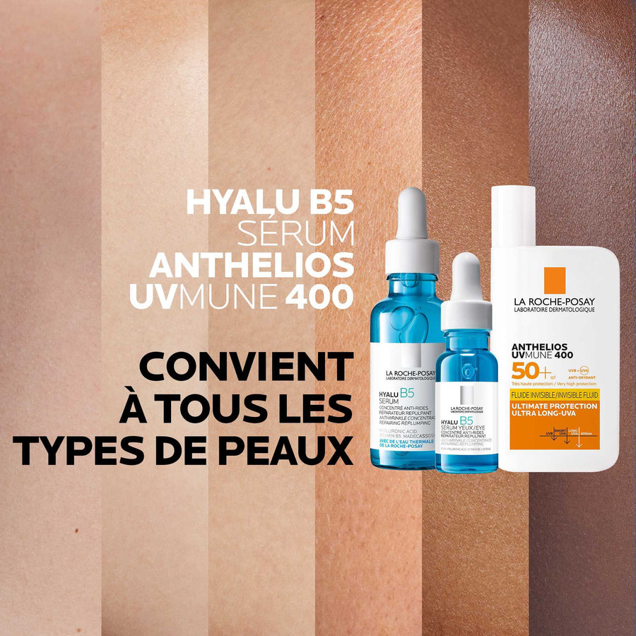 ROUTINE ANTI-ÂGE GLOBALE : SÉRUM HYALU B5 ET ANTHELIOS UVMUNE 400 FLUIDE INVISIBLE SPF50+